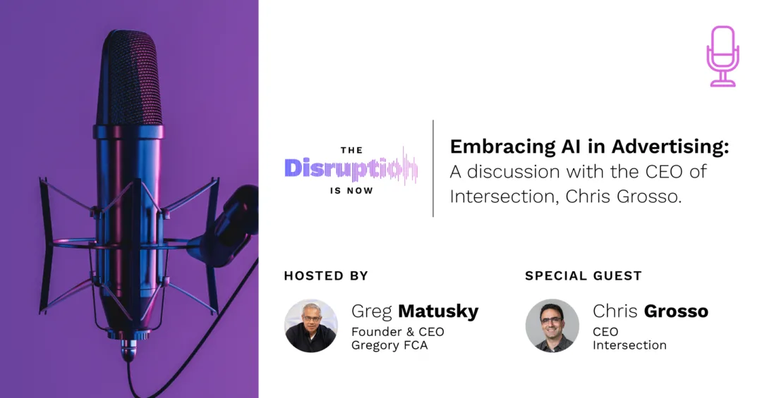 The-Disruption-Is-Now-Podcast-Episode-6-Embracking-AI-in-Advertising Out-of-Home Advertising's AI-Driven Future
