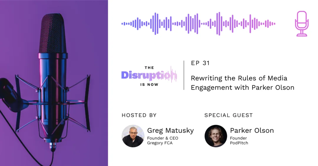 The-Disruption-Is-Now-Podcast-Episode-31-Will AI-written media pitches ever be good enough This company proves AI-written pitches can work at scale