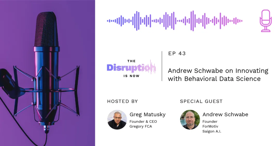 The-Disruption-Is-Now-Podcast-Episode-43-How AI gives insurers and educators an advantage How AI gives insurers and educators an advantage