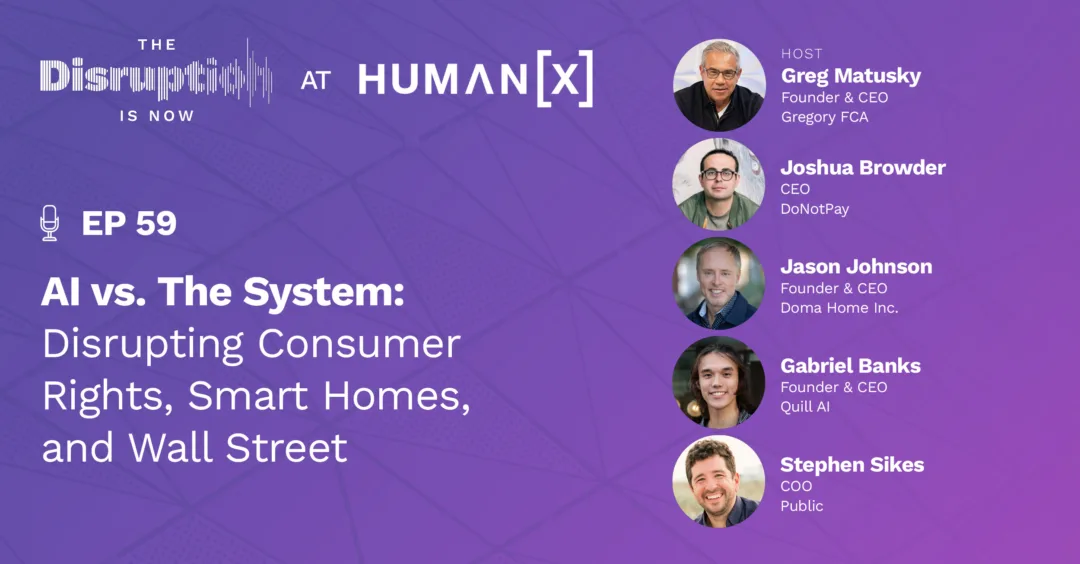 The-Disruption-Is-Now-Podcast-Episode-59-Meet the AI assistants handling your bills, home, and investments Meet the AI assistants handling your bills, home, and investments