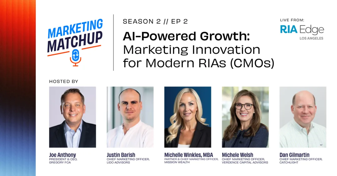 Marketing_Matchup_Ep12_Inside the RIA Edge CMO Roundtable on AI and Growth Inside the RIA Edge CMO Roundtable on AI and Growth