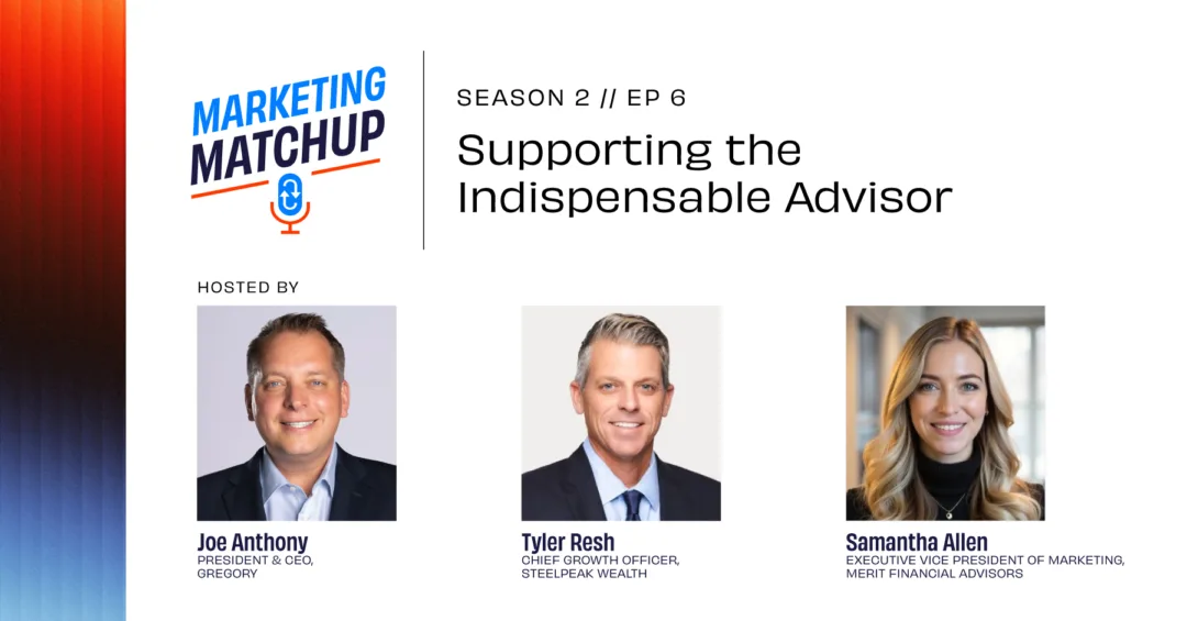 Marketing Matchup Season 2 Episode 6: How Marketing Makes Advisors Indispensable