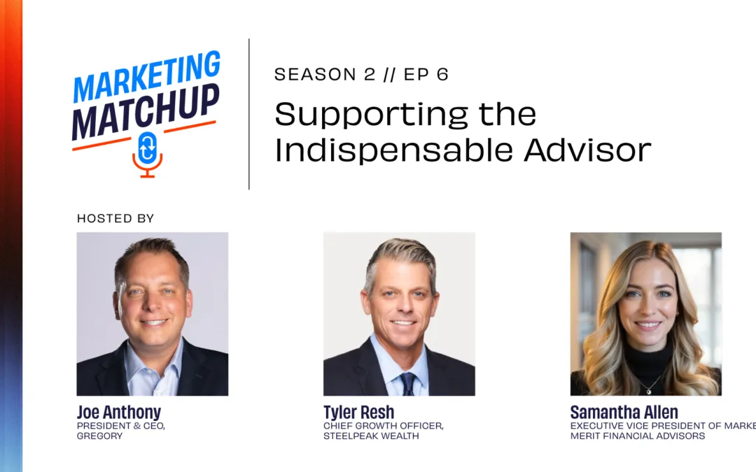 How Marketing Makes Advisors Indispensable